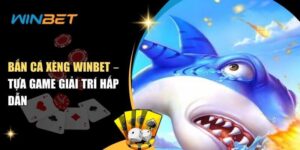 Bắn Cá Xèng Winbet – Tựa Game Giải Trí Hấp Dẫn Nhất Năm 2025 bắn cá xèng Winbet